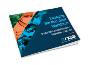 The cover of a RxSS report titled, Engaging the Non-desk Workforce: 6 examples of collaboration + innovation + success